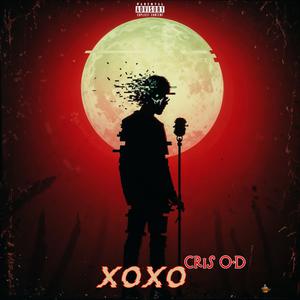 XOXO (Explicit)