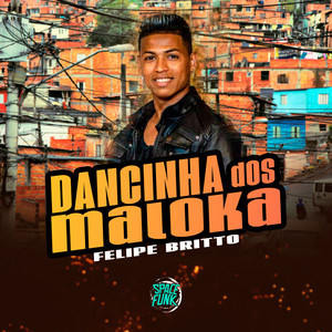 Dancinha dos Maloka (Explicit)