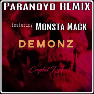 Demonz (Paranoyd Remix) [feat. Monsta Mack]