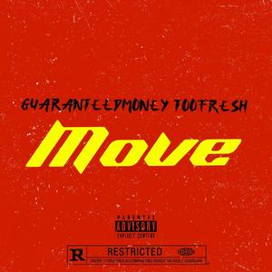 Move (feat. Dreaddy C Productionz) (Explicit)