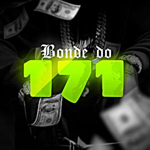 MTG x Bonde do 171 (feat. MC Saci, MC Theuzyn, MC Rafa 22, MC B7, Mc Menor Thalis, Dj Lucas Martins & Dj Vinicin do Concórdia) (Explicit)