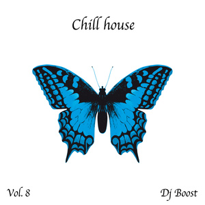 Chill House Vol.8