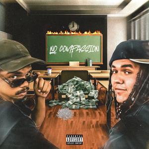 No Compassion (feat. Maxzzle) [Explicit]