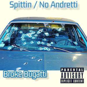 Spittin (No Andretti) (Explicit)