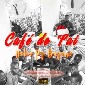 Café do Pai (Explicit)