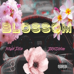 Blossom (Explicit)