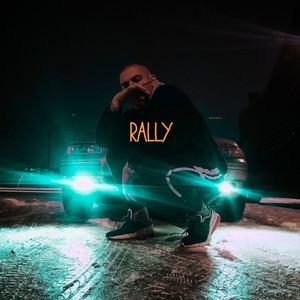 Rally (Explicit)