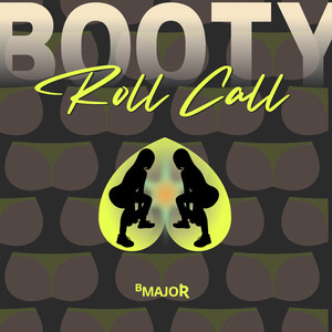 Booty Roll Call (Explicit)