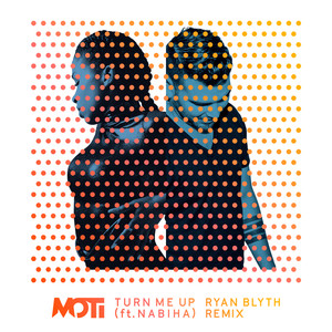 Turn Me Up (Ryan Blyth Remix)