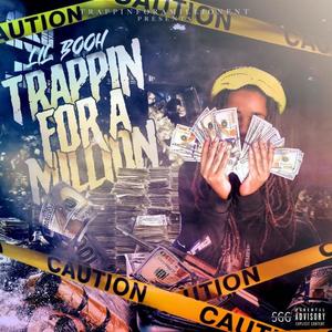 Trappin For A Million (Explicit)