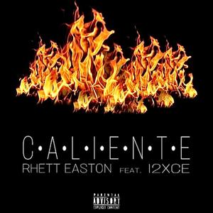 Calienté(feat. 12xce) (Explicit)
