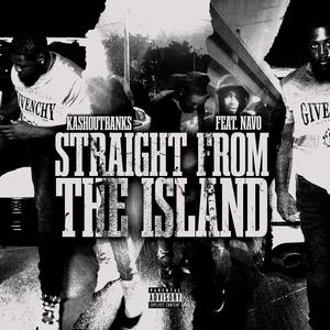 Straight From The Island (feat. Navo) (Explicit)