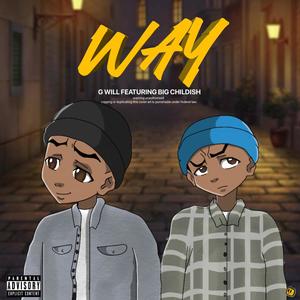 Way (feat. Big childish) [Explicit]