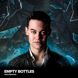 Empty Bottles (Extended Mix|Explicit)