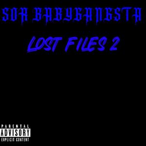 LOST FILES 2 (Explicit)