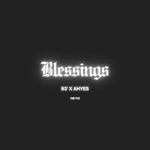 BLESSING'S (feat. AHyes) (Explicit)