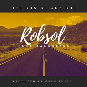 It's Gon Be Alright (feat. Randeezee)