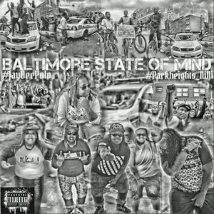 Baltimore State of Mind (Explicit)