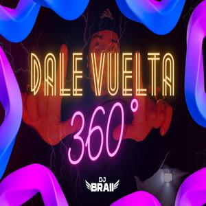 DALE VUELTA 360°