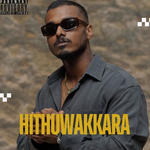 Hithuwakkara (Explicit)
