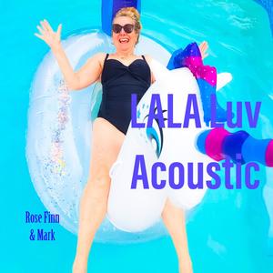 LALA Luv (feat. Mark) [Acoustic]