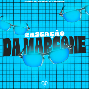 Rasgação da Marcone (Explicit)