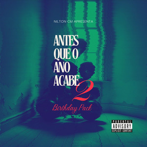 Antes Que O Ano Acabe - Birthday Pack (Vol. 2) [Explicit]