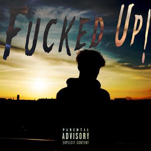 ****ed Up (feat. Thierry) [Explicit]