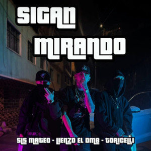 Sigan Mirando (Explicit)