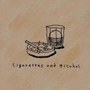 Cigarettes and Alcohol (Feat. PLHN)