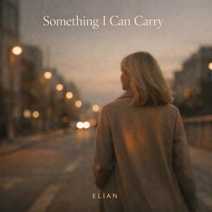 Something I Can Carry