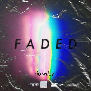 Faded (Explicit)