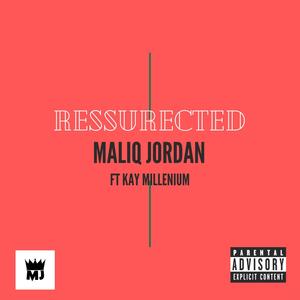 Resurrected (Explicit)