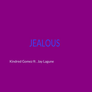 Jealous (feat. Jay Lagune)