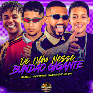 De Olho Nesse Bundão Gigante (Explicit)
