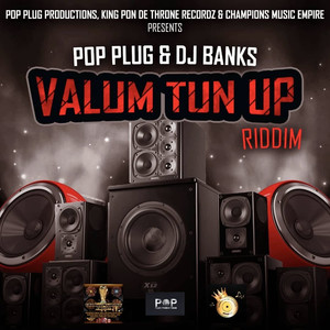 Valum Tun up Riddim