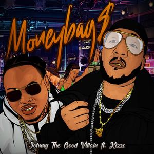 Moneybag$(feat. Kizzo) (Explicit)