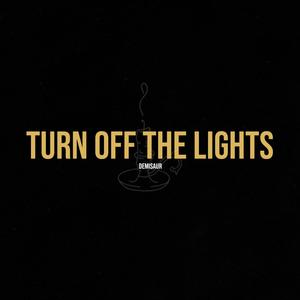 Turn Off The Lights