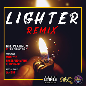 Lighter (Remix) [Explicit]