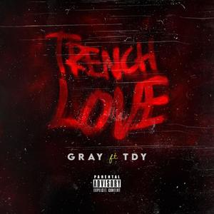 TRENCH LOVE(feat. TDY) (Explicit)