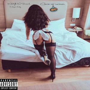 Clean Up (feat. Riyah Buffy) [Explicit]