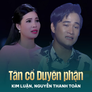 Tân Cổ Duyên Phận