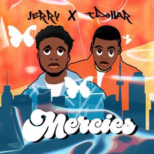 Mercies (feat. T Dollar)