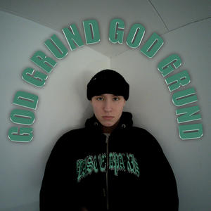 God Grund (Explicit)