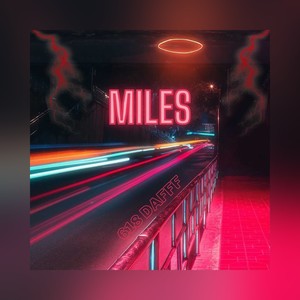 Miles (Explicit)