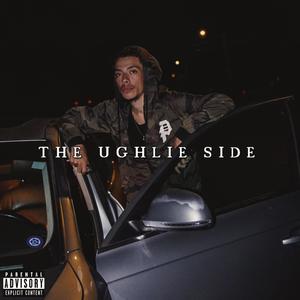 The Ughlie Side (Explicit)