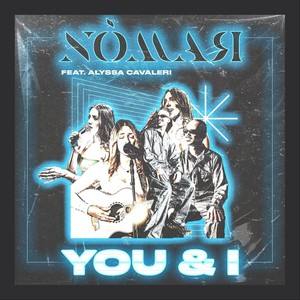 You & I (feat. Alyssa Cavaleri)