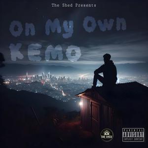 On My Own (feat. EPZ) [Explicit]