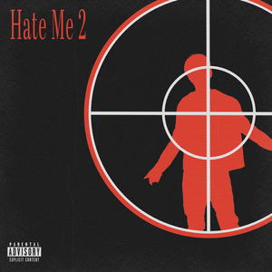 Hate Me 2 (Explicit)