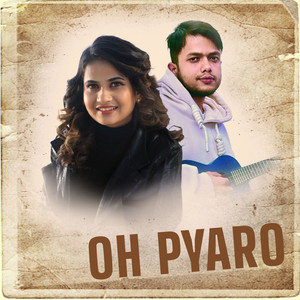Oh Pyaro